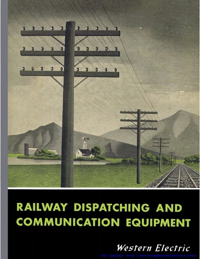 WE Railway Dispatching and Communications Equipment T-2468 1949