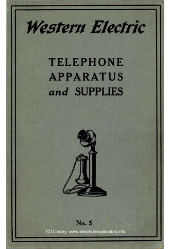 1923 WE Catalog 5 - Telephone Apparatus and Supplies  T-667-A