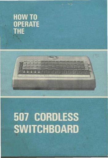 1970 - How To Operate The 507B Cordless Switchboard