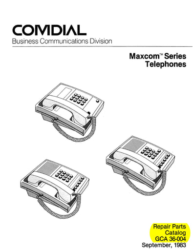 Comdial GCA 36-004 Sep83 Maxcom Series - Tel Repair Parts Catalog