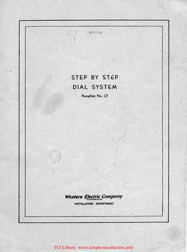 1943 - WE Step by Step SXS Dial System Pamphlet No 37 Oct43