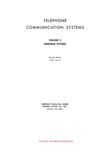 Telephone Communication Systems 1970 - V2 Chap 1 - Principles of Xbar Switching