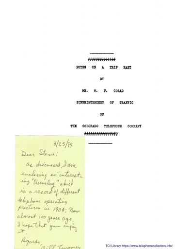 04 - Notes on a Trip East - Nov04 - by W. F. Cozad Superintendent of Traffic Colorado Tel Co