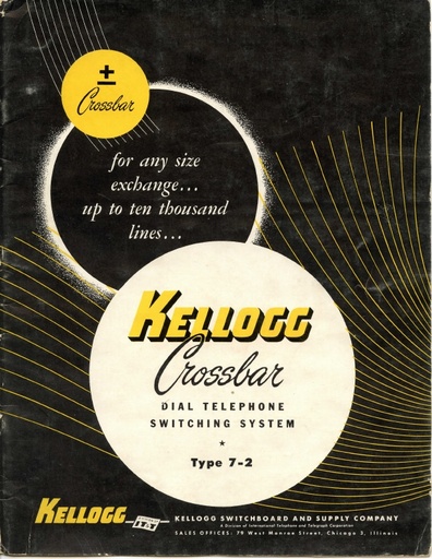 Kellogg Type 7-2 Crossbar Switching System Manual, 1954
