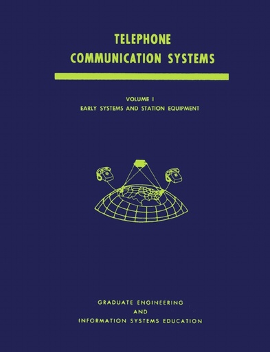 Telephone Communication Systems 1970 - V1 Chap 5 - Panel Systems