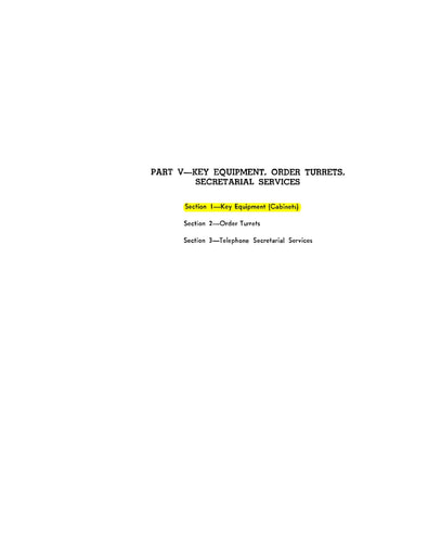 SWBT Service And Equipment Manual [03] - Part V Section 1: Key Equipment (Cabinets)