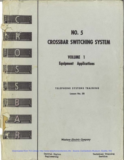 WE 5 XB - No. 5 Crossbar - V1 Equipment Applications May63