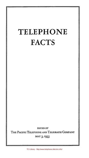 33 The Pacific Telephone and Telegraph Company - Telephone Facts