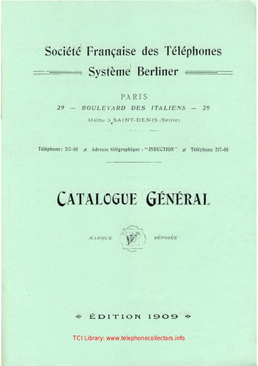 Societe Francaise des Telephones, Systeme Berliner, Catalog General, 1909 [large file]