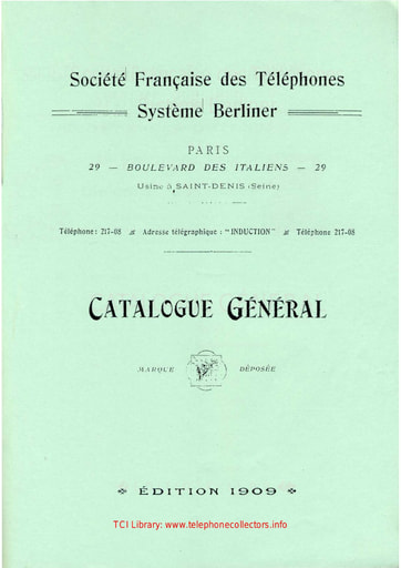 Societe Francaise des Telephones, Systeme Berliner, Catalog General, 1909 [large file]