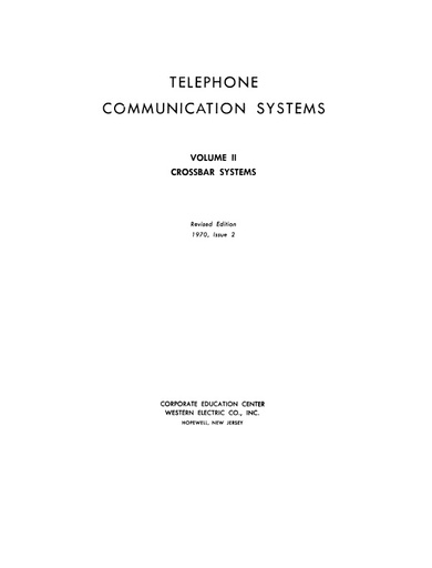 Telephone Communication Systems 1970 - V2 Chap 2 - No_1 and Crossbar Tandem
